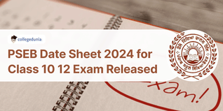 PSEB Date Sheet 2024 for Class 10 & 12 Exam Released @pseb.ac.in; Check Schedule Here